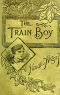 [Gutenberg 55725] • The Train Boy